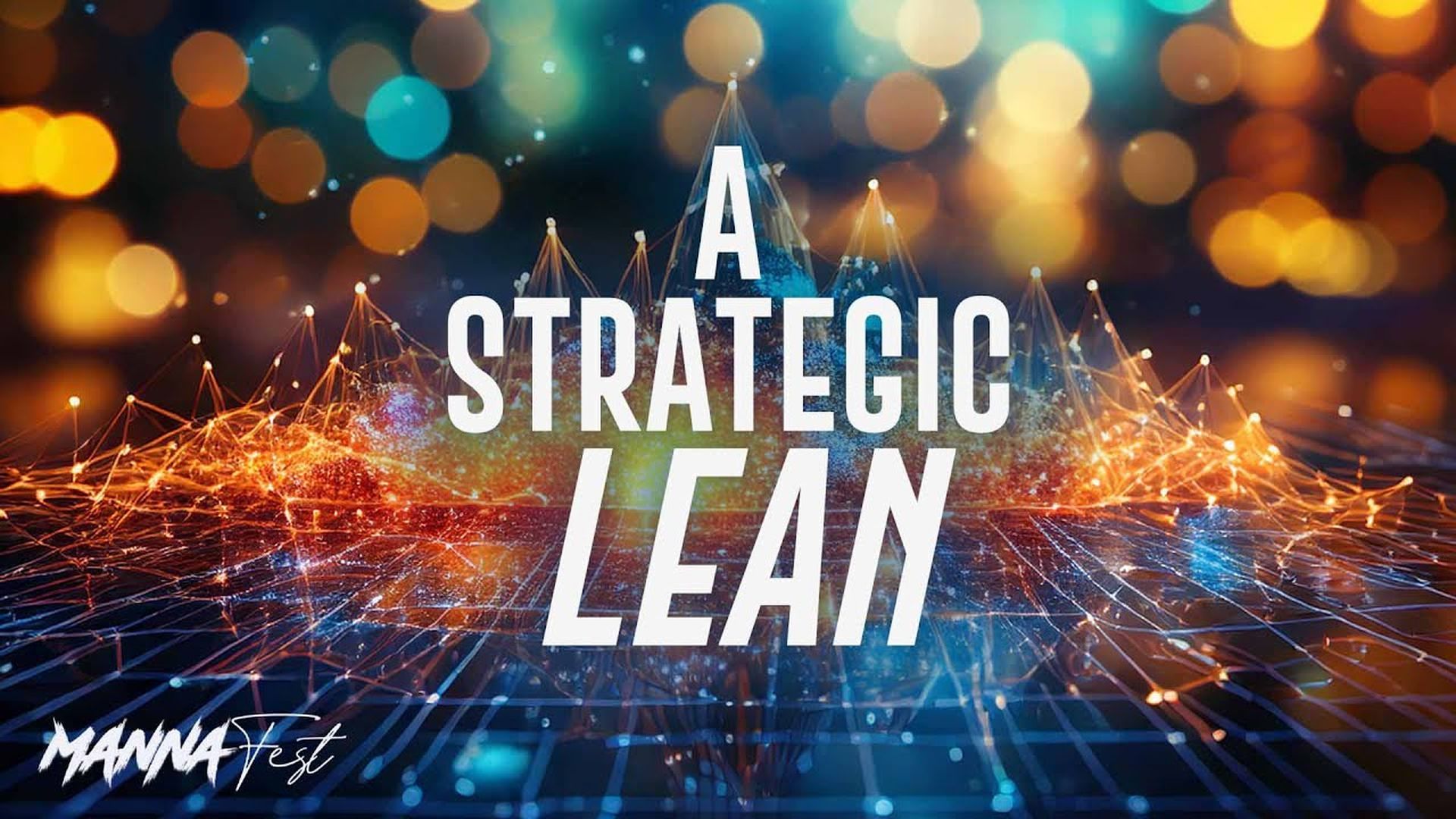 A Strategic Lean ¦ Dr. Marcia Bailey ¦ MannaFest