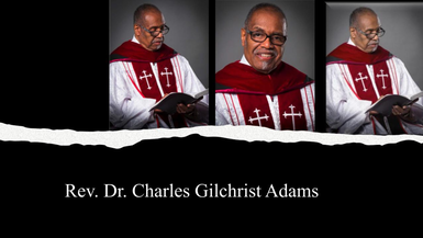 Celebration of Life - Dr. Charles G. Adams - Dec 15, 2023