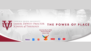 Samuel DeWitt Proctor School of Theology Ceremony