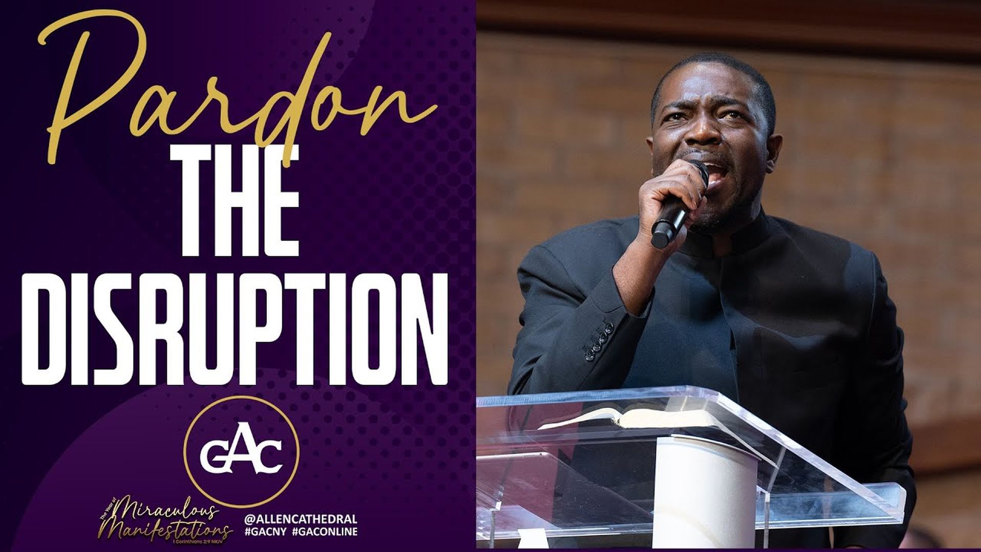 PARDON THE DISRUPTION | Pastor Stephen A. Green | Allen Worship Experience