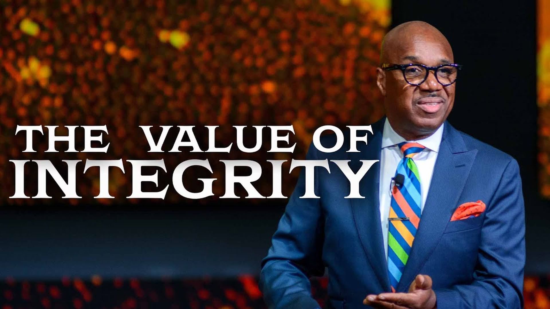 The Value of Integrity ¦ Bishop Herbert Bailey