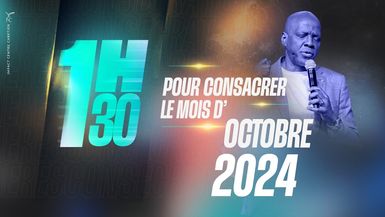 OCTOBRE 2024 - MOIS DE L'ABONDANCE - Apôtre Yvan CASTANOU